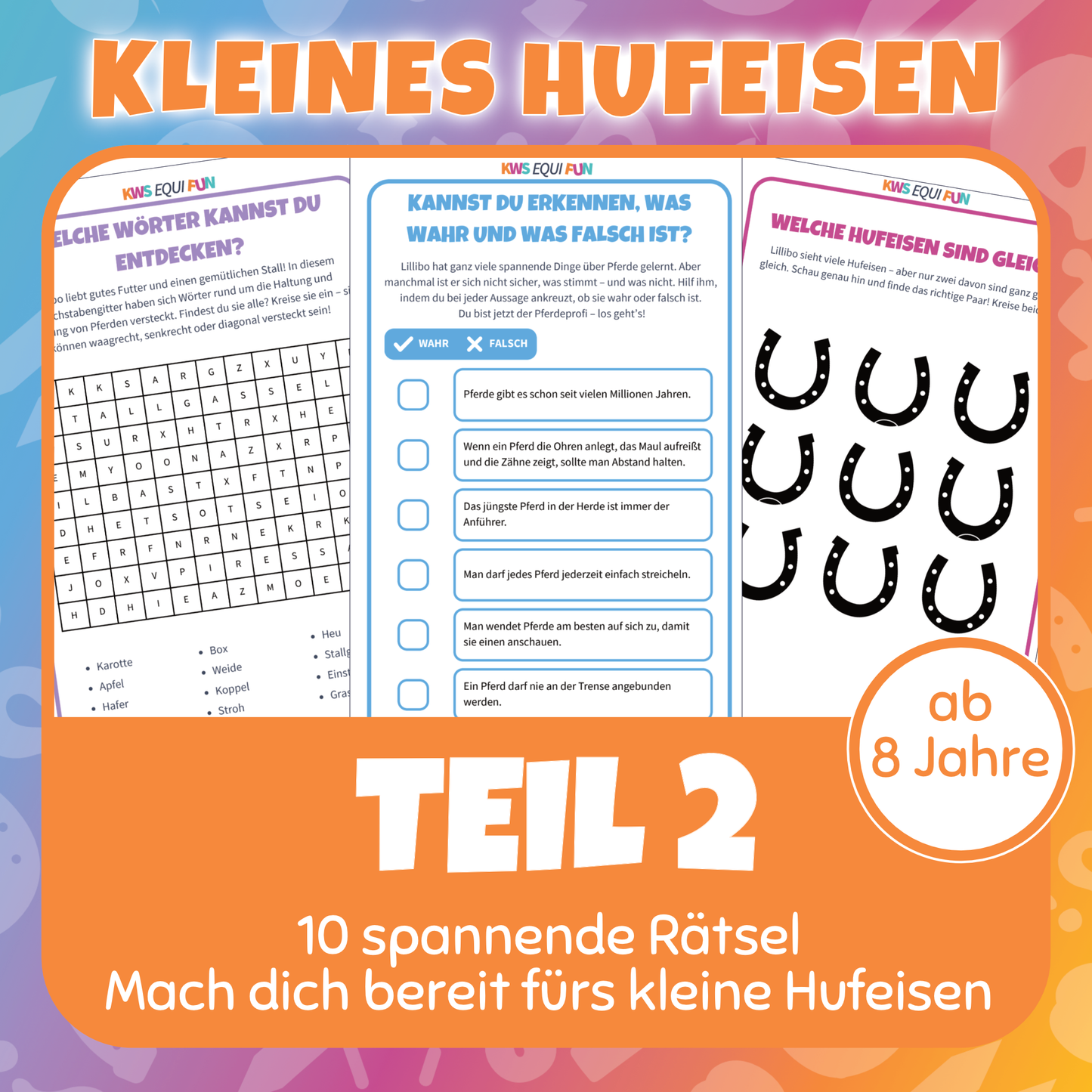 Kleines Hufeisen - Teil 2 - 10 Rätsel - ab 8 Jahre